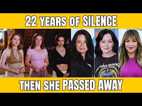 Charmed (1998) Cast Then and Now, 22 Years of Silence Then She Passed Away 2026