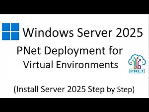 Server 2025: PNet Deployment for Virtual Environments By Deepak Sood || Video-1 || Tech GURU