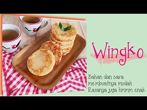 Cara membuat wingko yang mudah dan enak