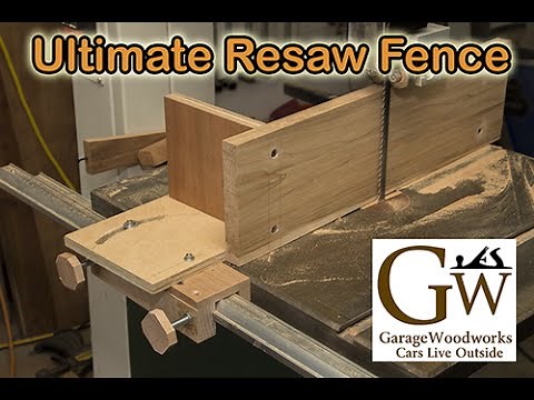 Ultimate Resaw Fence