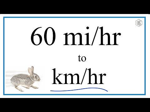 How to Convert 60 mi/hr to km/hr.