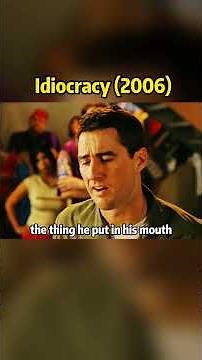 Idiocracy 2006
