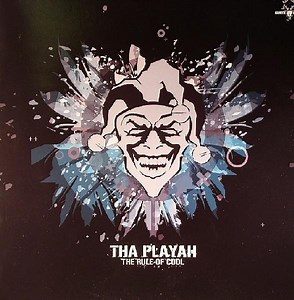 Tha Playah - The Rule Of Cool
