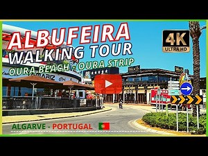 Walking tour Albufeira | Oura Beach | Oura Strip - Algarve Portugal 🇵🇹 4K