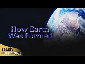How Earth Was Formed | Science Documentary | Full Movie | Solar System