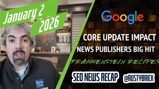 Google December Core Update Done, News Publishers Hit Hard, Frankenstein AI Recipe Horror New Year | Barry Schwartz