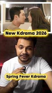 Spring Fever Review Episode 1 | Spring Fever Kdrama In hindi Dubbed & Where to Watch!