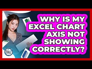 Why Is My Excel Chart Axis Not Showing Correctly? - Docs and Sheets Pro
