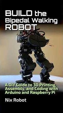 Robot Stepping, Turning, Sitting, and Kicking: Build Guide in Linked Video