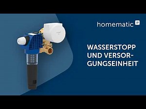 Homematic IP | Water stop and supply unit