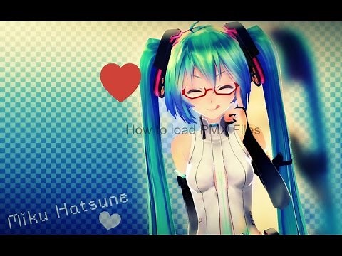 MMD How to load PMX files