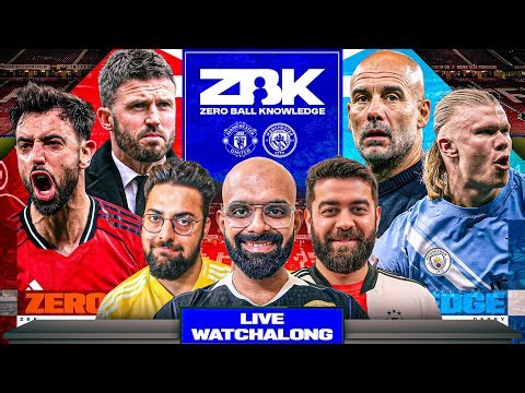 Manchester United vs Manchester City | Real Madrid vs Levante | Live Watchalong | ZBK ‪@kheraeesh‬