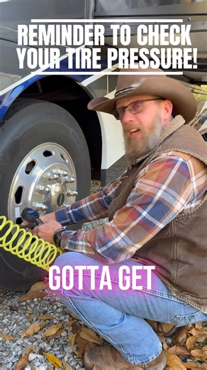 Reminder to check that tire pressure on travel day! #RVTip #RVLife #Motorhome #TravelDay #rvmaintenance | Campin With The Confers