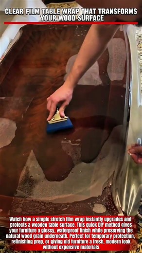 Clear Film Table Wrap That Transforms Your Wood Surface #woodworking #carpentry #wood
