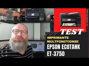 [TEST] Imprimante Multfonctions Epson EcoTank ET-3750