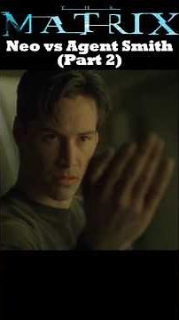 Neo vs Agent Smith (Part 2) - The Matrix (1999) #thematrix #neo #agentsmith