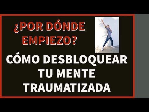 ✅ Cómo desbloquear tu mente traumatizada 🚫 - Dr. Iñaki Piñuel