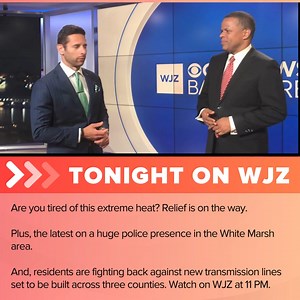 1.8K views | JOIN Rick Ritter and Meteorologist Derek Beasley tonight on WJZ News at 11 pm. We let you know when we will get relief from this extreme heat. And, there's a large police presence in the White Marsh area. | WJZ-TV | CBS Baltimore | Facebook