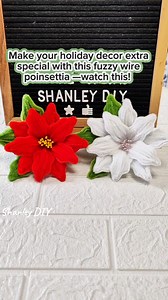 215K views · 2.3K reactions | How to Make a Poinsettia Using Fuzzy Wires #fuzzywireflower #fuzzywire #fuzzywirecrafts #pipecleanercrafts #pipecleanerflowers | Shanley Diy | Facebook
