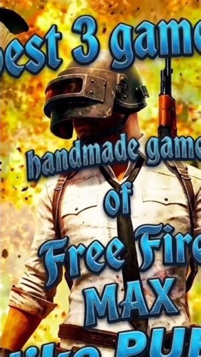Best three fan made games of free fire max