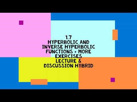 Math 21 Lec-Disc 1.7 Hyperbolic and Inverse Hyperbolic Functions