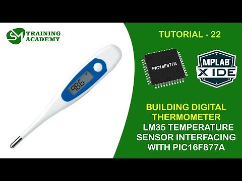 Building digital thermometer (LM35) using PIC16F877A microcontroller