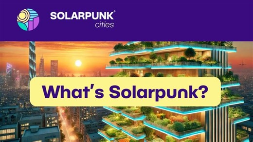 SOLARPUNK cities: What s Solarpunk? | SOLARPUNK cities