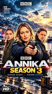 Annika Season 3 Trailer - BBC, Release Date, Episode 1, Cast, Plot, Renewed, Nicola Walker, TV News