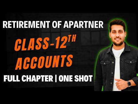 Retirement of a Partner – One Shot | Class 12 Accountancy | Boards 2026