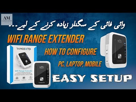 RANGEXTD WIFI RANGE EXTENDER, HOW TO CONFIGURE ,PC, lAPTOP , MOBILE