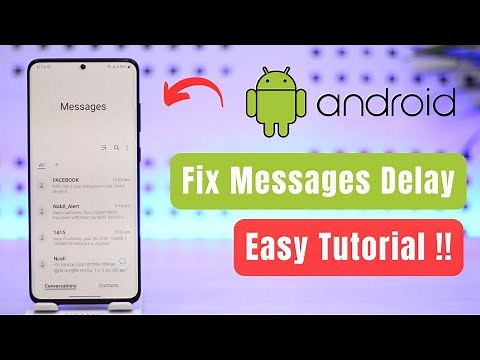 How to Fix Delayed Text Messages Android !