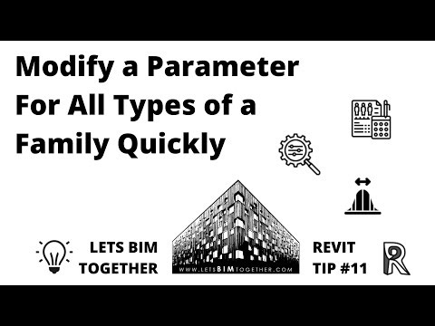 Revit Tip #12: Modifying a Parameter For All Types of a Family Quickly