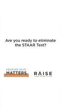 Are you Ready to Eliminate the STAAR Test?