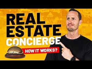 Real Estate Concierge Explained - How Does It Works?