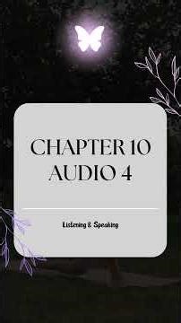 Chapter 10_ Text 4_Listening & Speaking