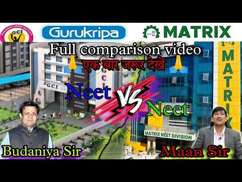 Matrix v/s Gurukripa Full comparison video |Who is the Best Coaching for ❣️NEET Best Coaching Sikar