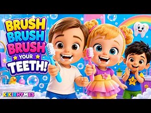 Brush Your Teeth Song 🪥 Bubble Bubbles Pop! | Kids Morning Routine Song | KikiRhymes
