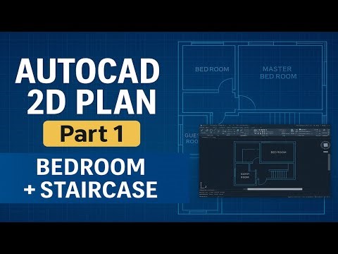 AutoCAD 2D House Plan Tutorial Part 1 | Bedroom, Master Bedroom, Staircase, Door Cut & Units Setup