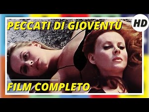 Peccati di gioventù | Drammatico | Sentimentale | HD | Film completo in italiano