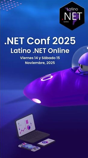 .NET Conf 2025 | Latino NET Online