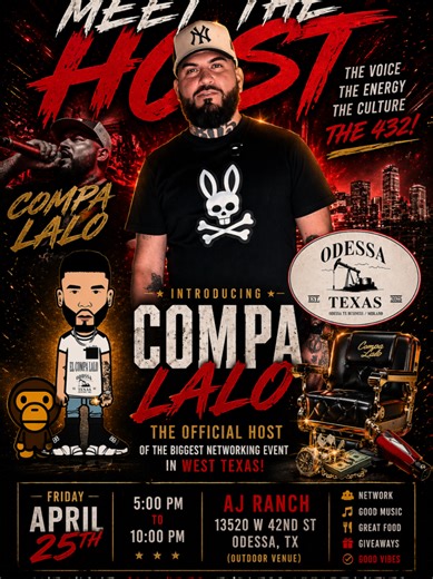 🔥🤠 MEET THE HOST — AJ RANCH GOING UP! 🤠🔥 We’re bringing the energy, the culture, and the vibes to another level… Introducing the official host of the night — COMPA LALO 🔥 Born and raised in Odessa, representing the 432, Compa Lalo is coming to set the tone and keep the party lit all night long 💯 This isn’t just an event… This is West Texas networking, music, drinks, and real connections all in one place 🤝🔥 📅 Saturday, April 25th ⏰ 5:00 PM – 10:00 PM 📍 AJ Ranch – 13520 W 42nd St, Odessa