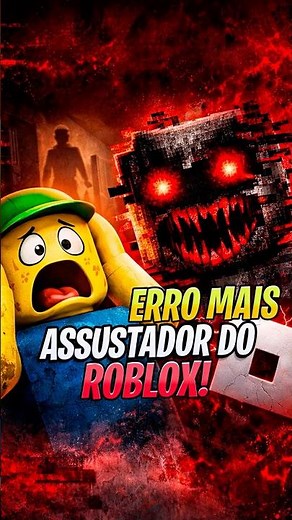 o ERRO mais ASSUSTADOR do ROBLOX