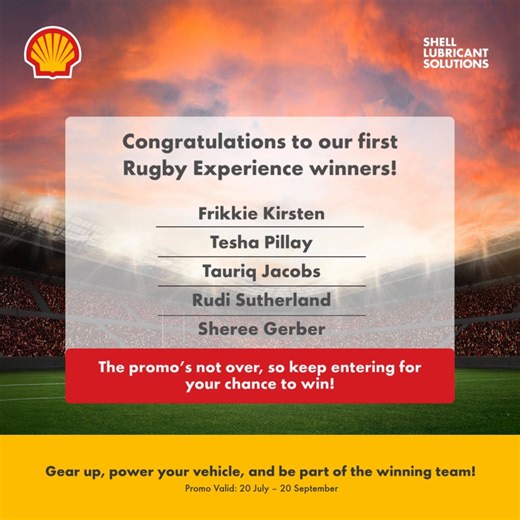 Congratulations to our first Rugby Experience winners! The promo’s not over, so keep entering for your chance to win How to Enter: 1. Buy 5L or more of selected Shell Premium Lubricants 2. Visit https://go.shell.com/4lHdxcJ 3. Enter your details and upload your proof of purchase Promo valid: 20 July – 20 September. T&Cs apply | Shell