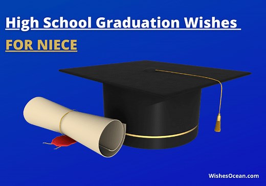 31  Best Happy High School Graduation Wishes for Niece (2024) - Wishes Ocean