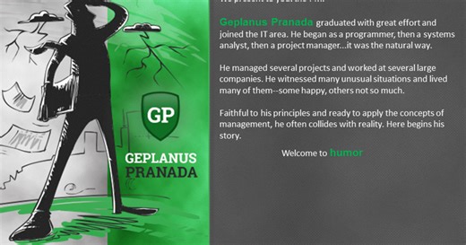 Humor in project management - comics by JOSÉ ROBERTO ALVES - Indiegogo