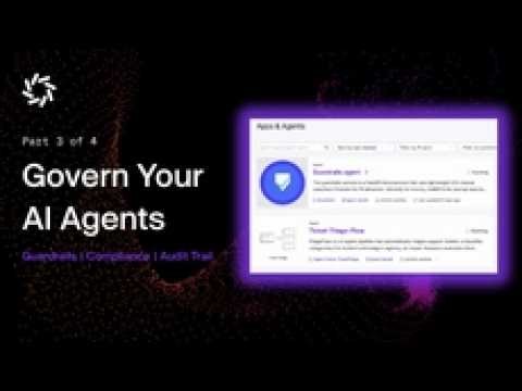 Part 3 of 4 | How to Govern Agentic AI with Guardrails & Compliance Policies