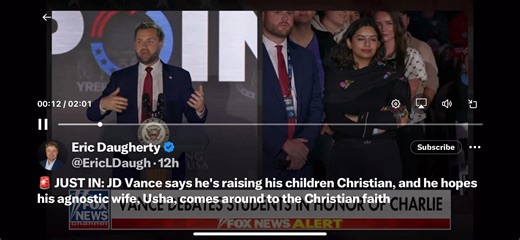 JD Vance sets the record straight concerning his own Christian beliefs while acknowledging that his wife is not there...yet. I appreciate his attitude and the grace given towards those still on journey. Also sounds like a worthy prayer target for his wife to have a personal revelation in the power of Christ. | Wanda Alger