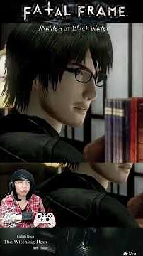 THE WITCHING HOUR | Fatal Frame: Maiden of Black Water GAMEPLAY (8th Drop)