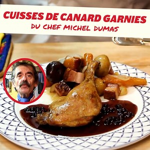 Les cuisses de canard du Chef Dumas 🦆👨🏼‍🍳 | Chef Michel Dumas