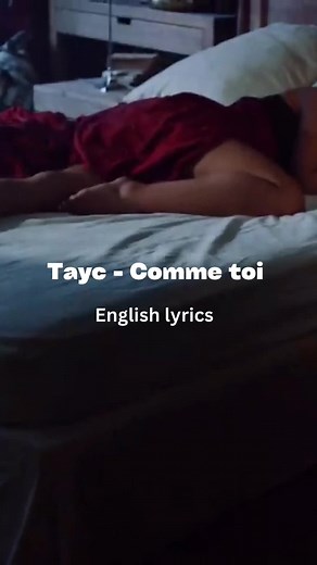 Tayc - Comme toi English translation. #commetoitayc #tayccommetoi #tayctok🔥